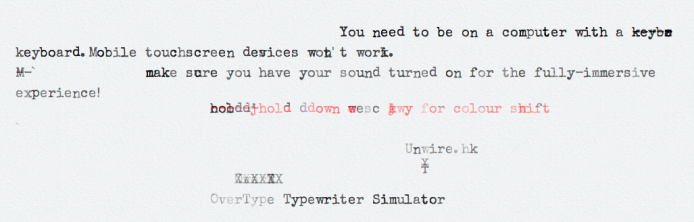 有啲嘢錯左就冇得返轉頭！Overtype 打字機模擬器