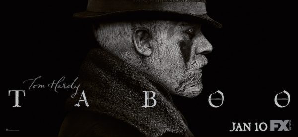 2017 新劇速遞：Tom Hardy 擔大旗演 FX 迷你劇《Taboo》 內斂陰沉氛圍叫人畏懼