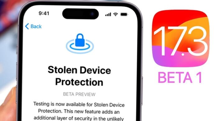 iOS 17.3 或加入「設備防盜保護功能」  加強 iPhone 保安