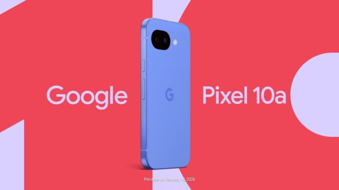 Google Pixel 10a 採用完全平坦雙鏡頭設計 2 月 18 日開放預訂